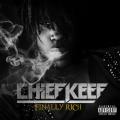 Chief Keef - Finally Rich