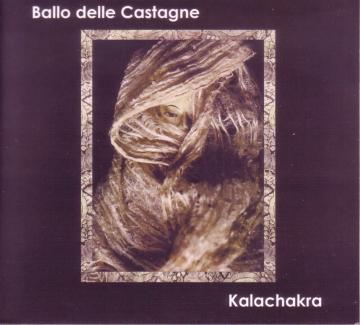 Il Ballo delle Castagne Kalachakra