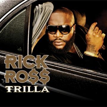 Rick Ross Trilla