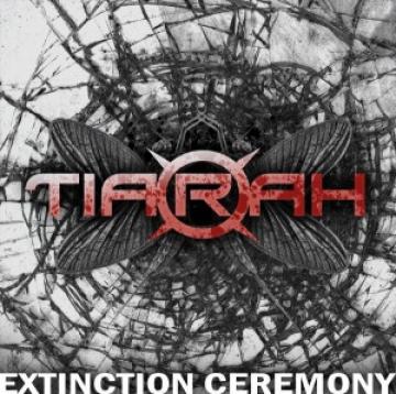 Tiarah Extinction Ceremony